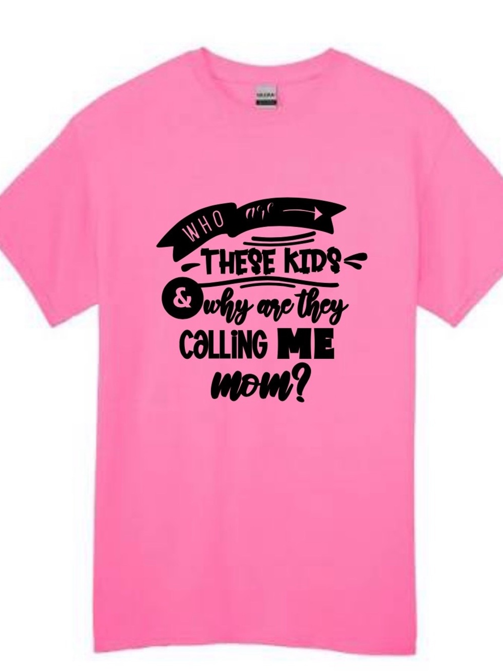 Who Are These Kids? Pink Gildan Tee